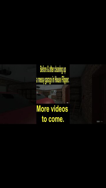 Before & after cleaning up a messy garage in House Flipper