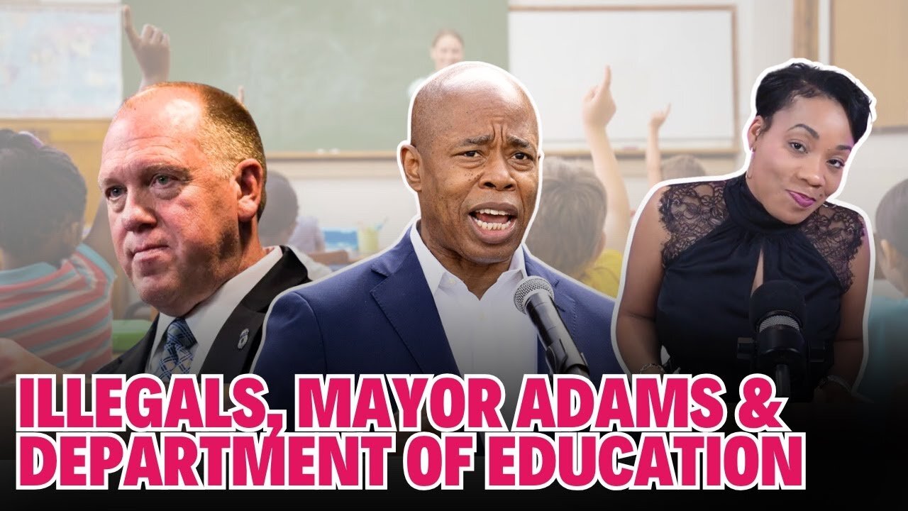 Eric Adams, Illegal Deportations, & Department of Education to Terminate