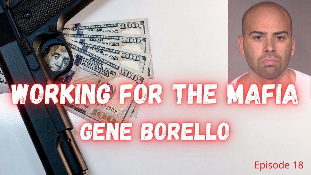 Former Mafia Enforcer Gene Borello