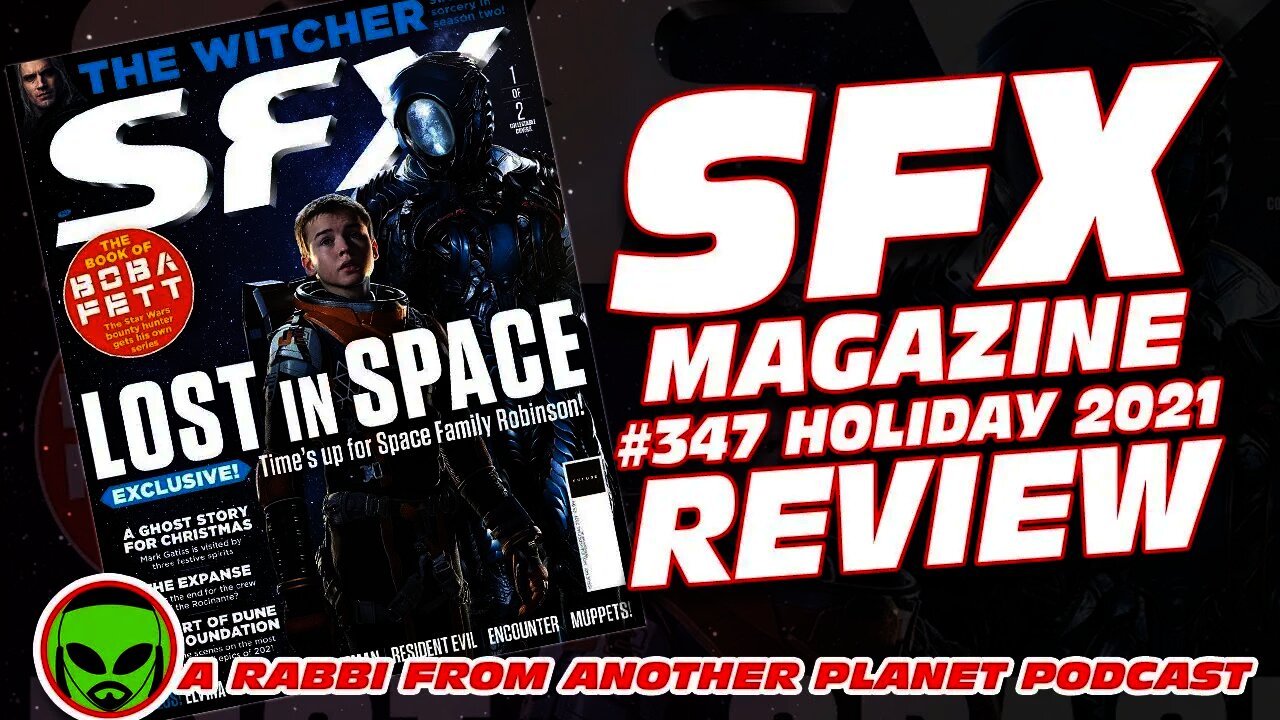 SFX Magazine #347 Holiday 2021 Review