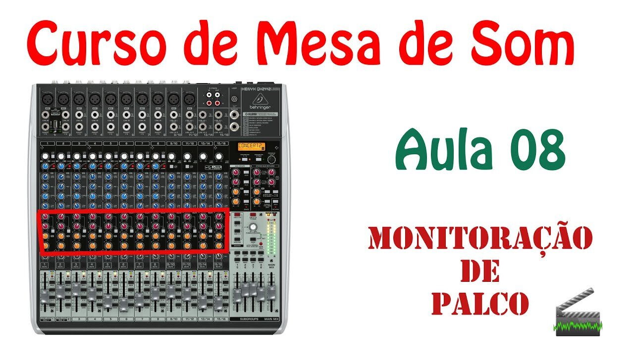 Aula 08 - Monitoração de Palco com Auxiliares da Mesa - Curso de mesa de som