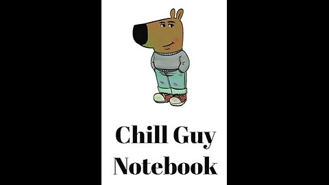 Chill Guy Notebook!