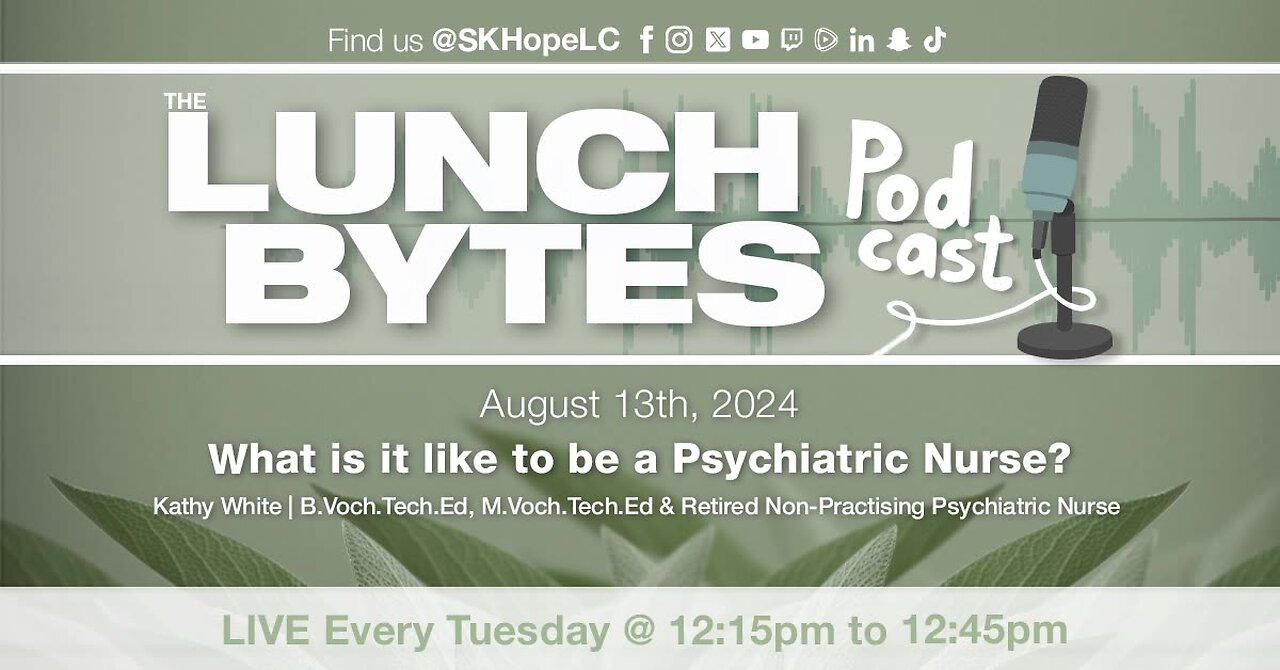 LB | Aug 13/24 | What is it like to be a Psychiatric Nurse?