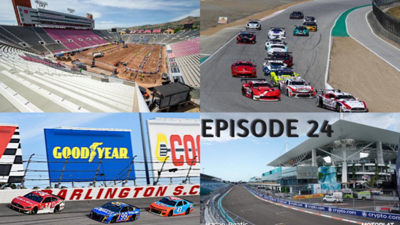 Episode 24 - Darlington Throwback Weekend, F1 Miami Grand Prix, SuperCross Salt Lake City and More