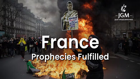 Prophecies Fulfilled—France