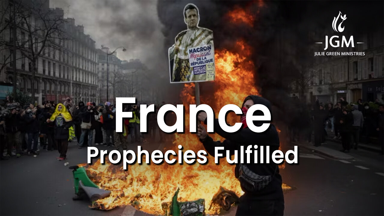 Prophecies Fulfilled—France