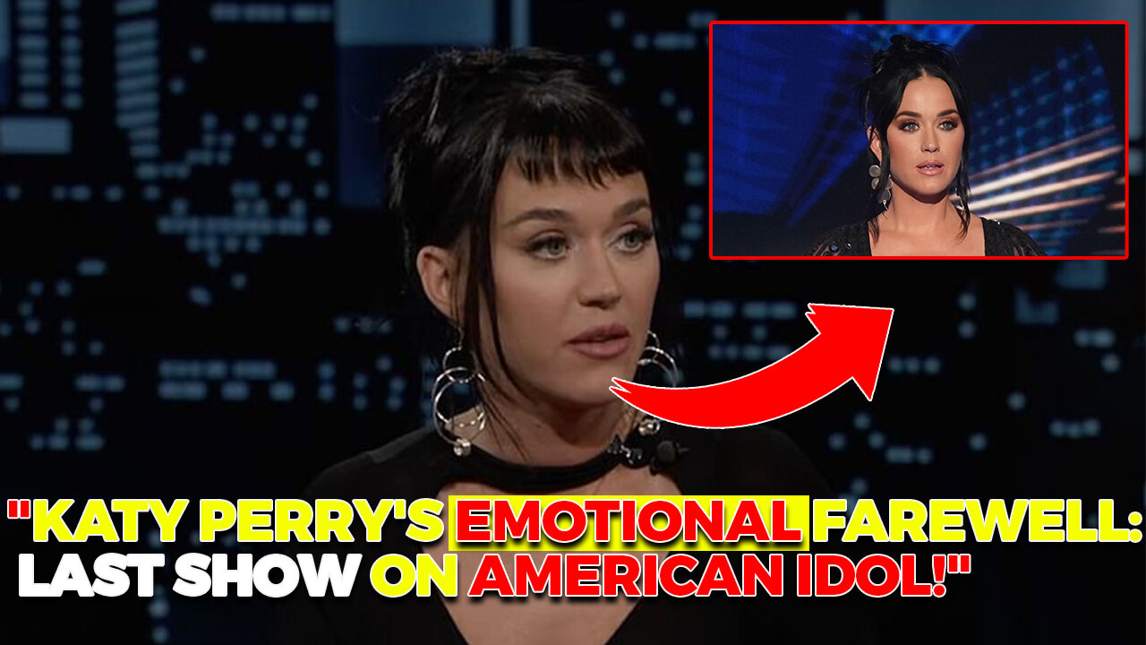 Katy Perry’s Farewell to American Idol: A New Journey Begins