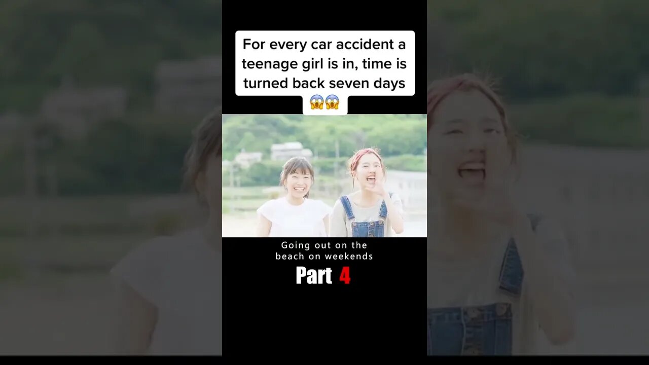 For every car accident a teenage girl is in, time is turned back seven days😱😱#movie #film