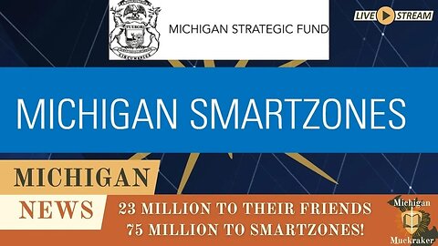 Watch Michigan Strategic Fund Board Spend Michigander Money- Live June 27 2023