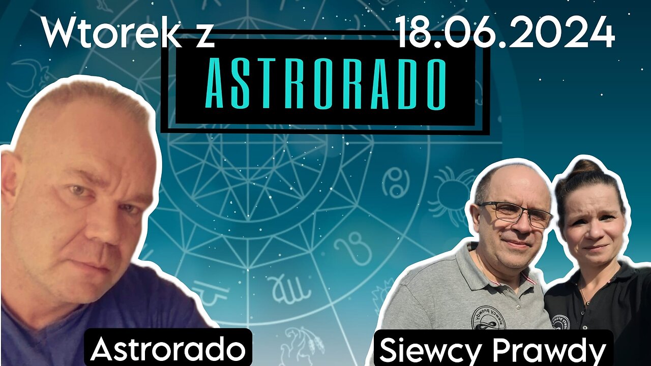 Wtorek z Astrorado - 18 czerwca 2024