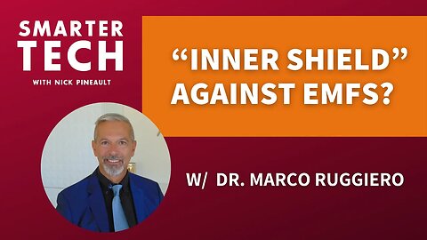 The "Praesidium" EMF Inner Shield w / Dr. Marco Ruggiero