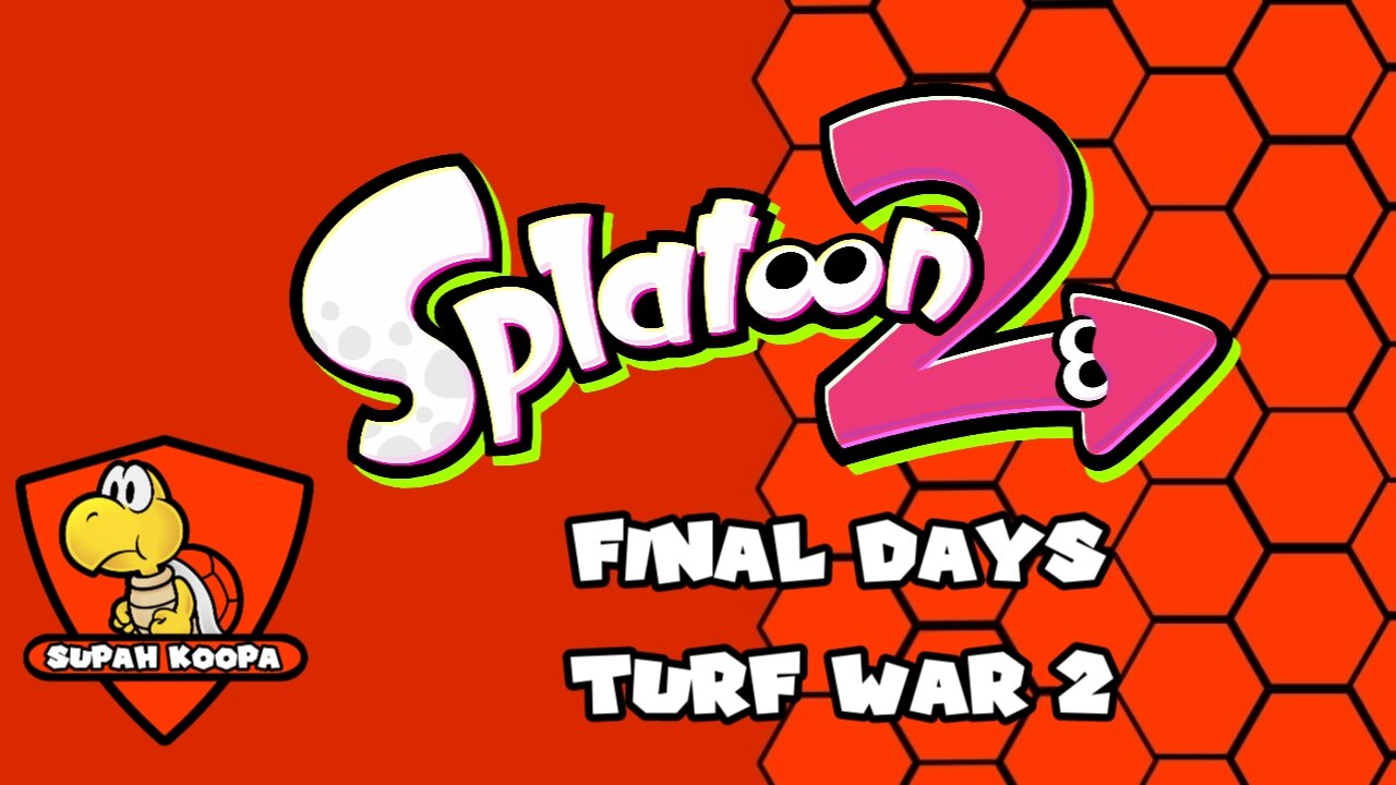 Splatoon 2 Final Days Turf War 2
