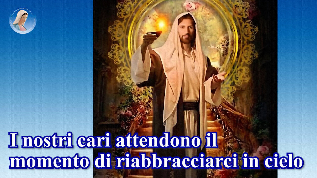 #PADRE LIVIO FANZAGA: “I NOSTRI CARI ATTENDONO IL MOMENTO DI RIABBRACCIARCI IN CIELO!!”😇💖🙏