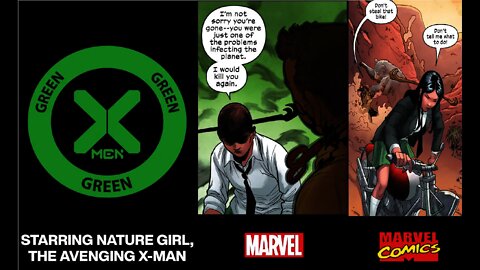 Liberals Confess Their Homicidal Desires via X-Men Green Nature Girl - Murdering for Nature