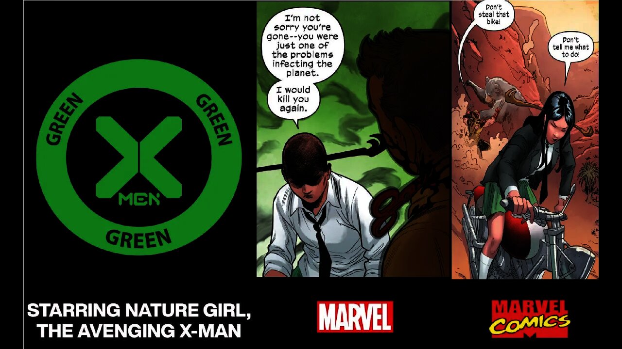 Liberals Confess Their Homicidal Desires via X-Men Green Nature Girl - Murdering for Nature
