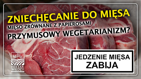 Zniechęcanie do mięsa!