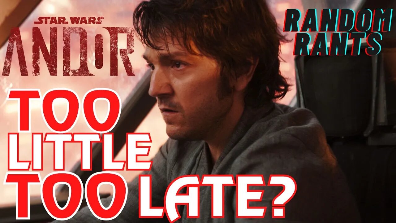 Random Rants: Andor - Great Show, NO VIEWERS! An ALL TIME LOW For Disney Star Wars!