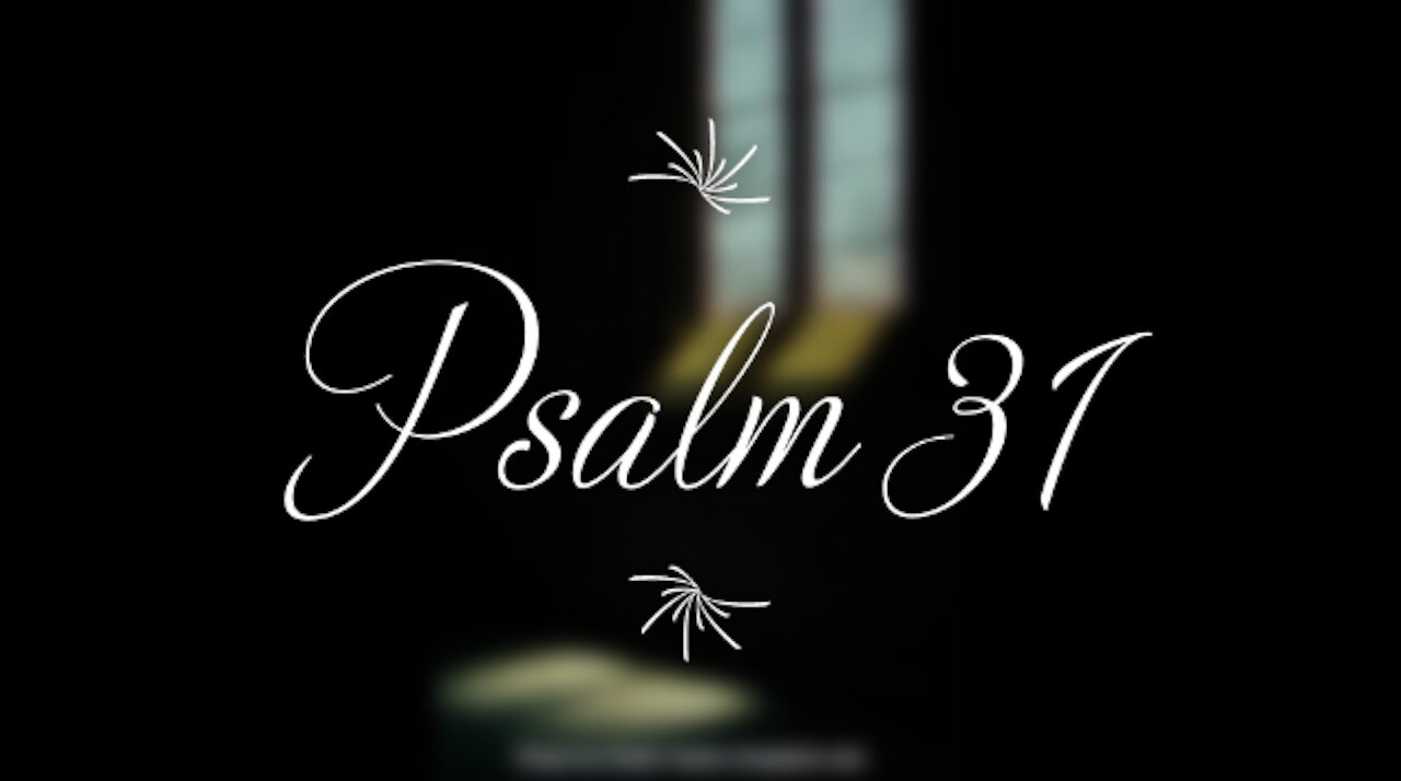 Psalm 31 | KJV