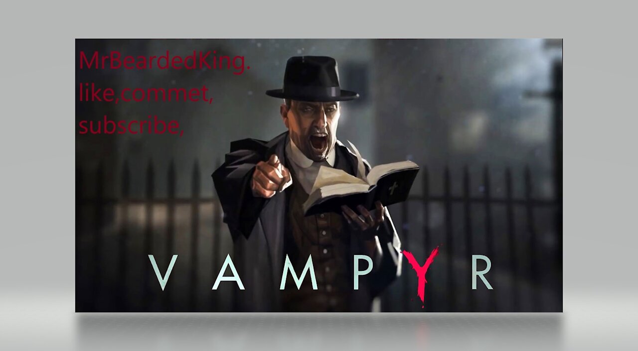 vampyr pt 5