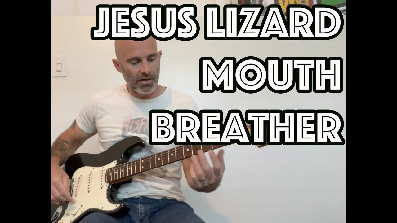 How To Play Mouth Breather by The Jesus Lizard On Guitar