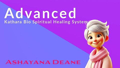 Kathara Bio-Spiritual Healing System Level 2 Part 1 of 14