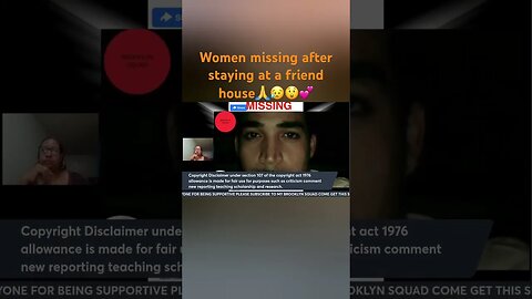 Women missing after staying at friends house #brooklynsquad #truecrime #crimetime #justice#killer😥