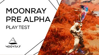 Moonray Closed Alpha Build Test