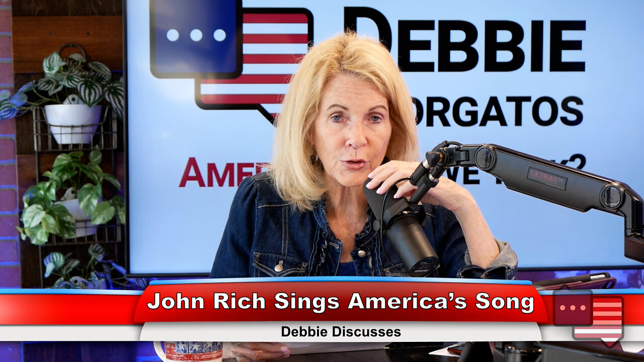 John Rich Sings America’s Song | Debbie Discusses 7.25.22