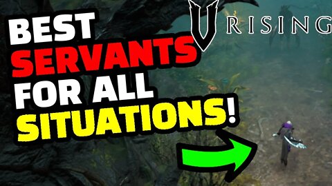 The BEST SERVANTS for BASE DEFENSE in V Rising