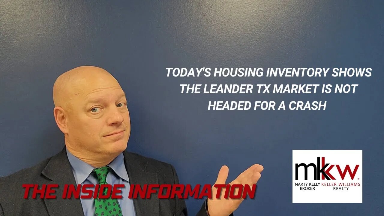 Today's Housing Inventory Shows The Leander TX Market Is Not Headed For A Crash