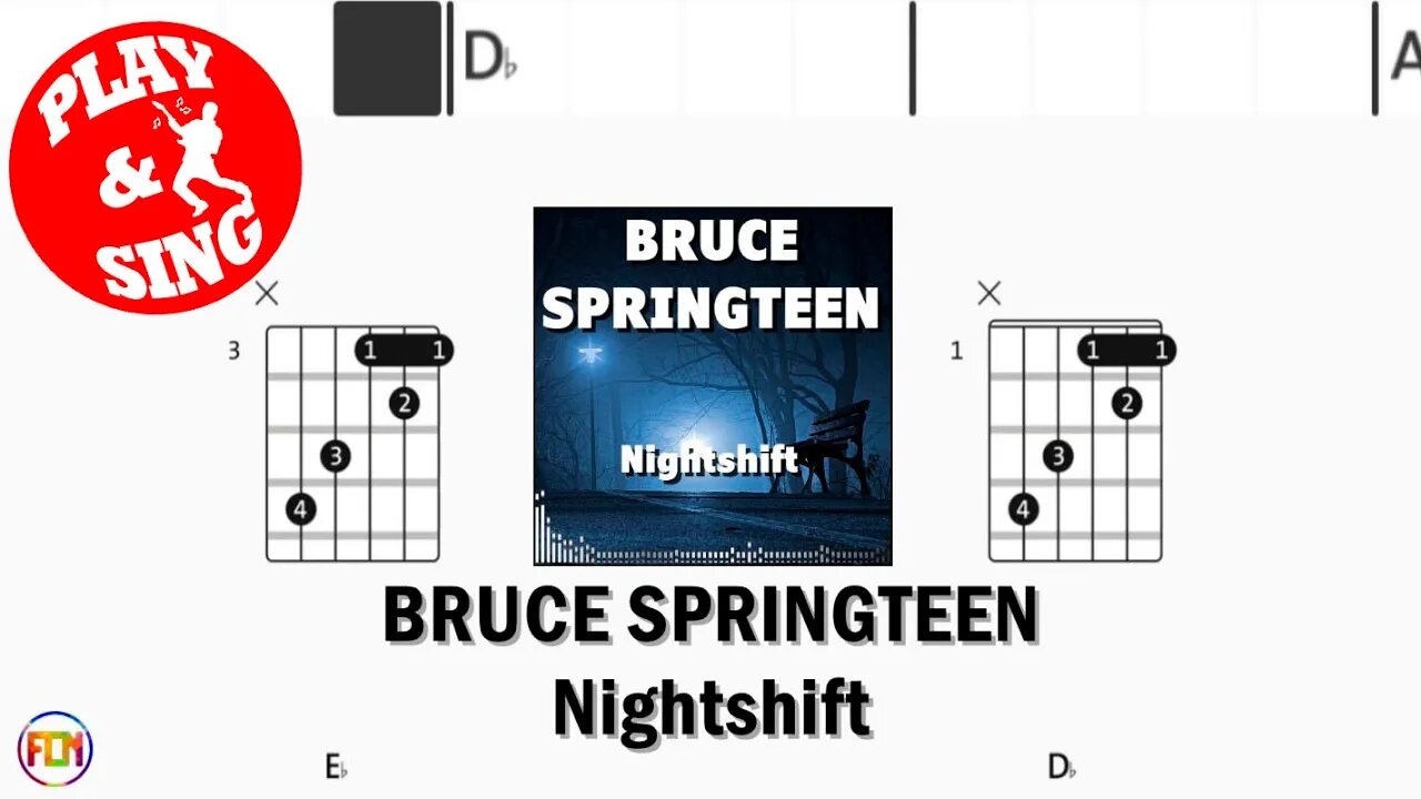 BRUCE SPRINGTEEN Nightshift FCN GUITAR CHORDS & LYRICS