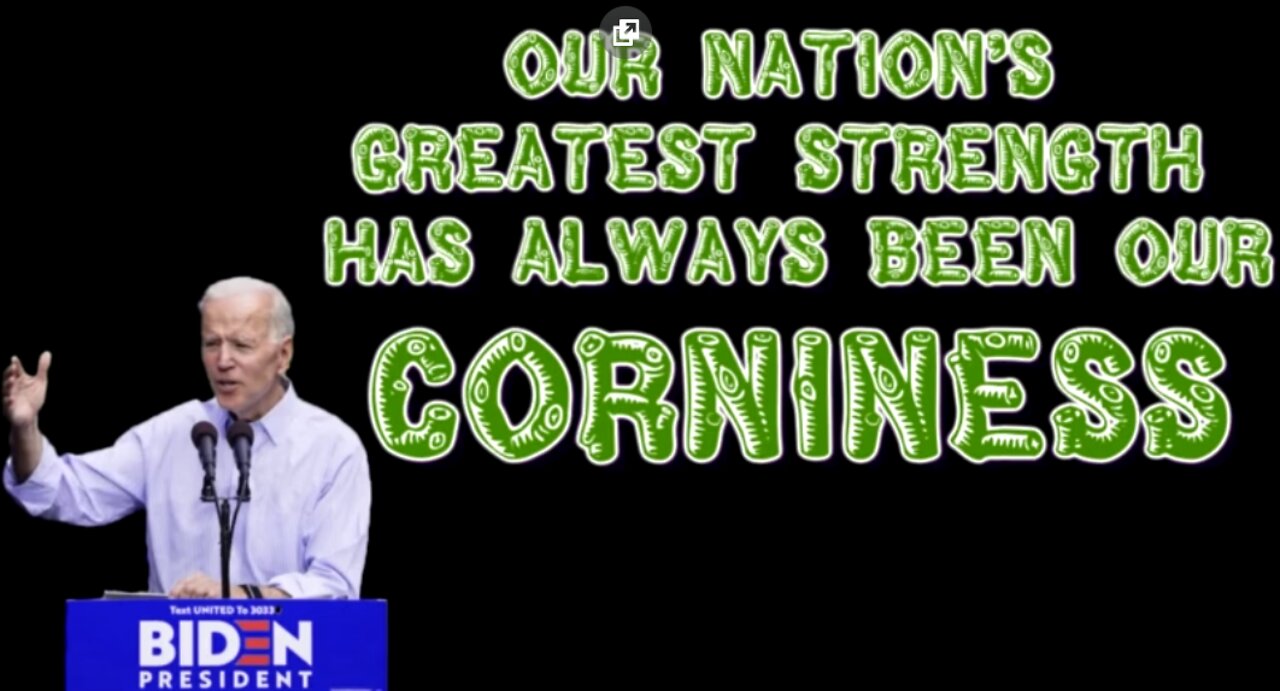 Our Greatest Strength Is Our Corniness