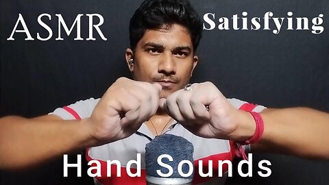 asmr satisfying hand sounds to relax and sleep