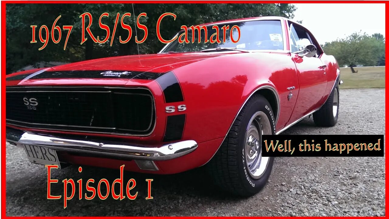 The RocketShip 67 Camaro Ep 1: A funny thing happened...