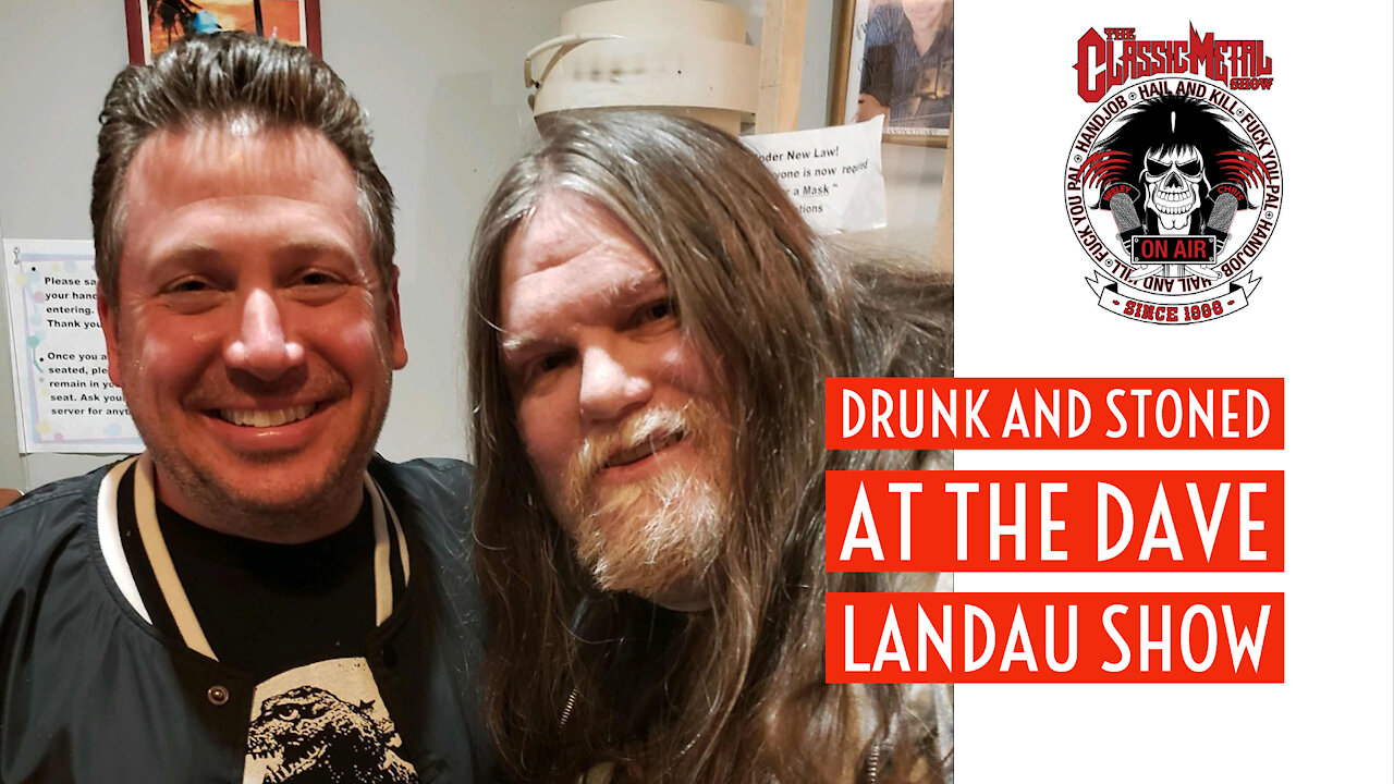 CMS | Stoned and Drunk At The Dave Landau Show