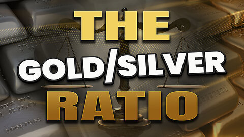 The gold/silver ratio explained...