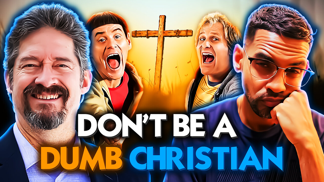 DONT BE A DUMB CHRISTIAN!