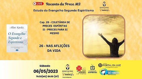 Cap. 28 - COLETÂNEA DE PRECES ESPÍRITAS II - PRECES PARA SI MESMO -26 - NAS AFLIÇÕES DA VIDA