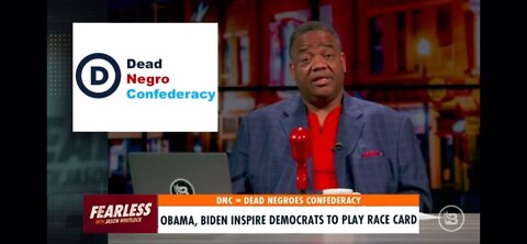 Jason Whitlock- The DNC, the most racist organization going on in America!