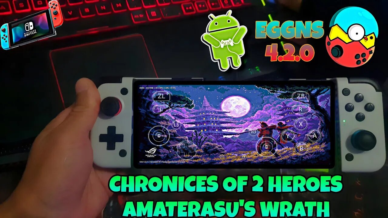 EGGNS EMULATOR SWITCH ANDROID - CHRONICLES OF 2 HEROES: AMATERASU'S WRATH/SD888+/8GB