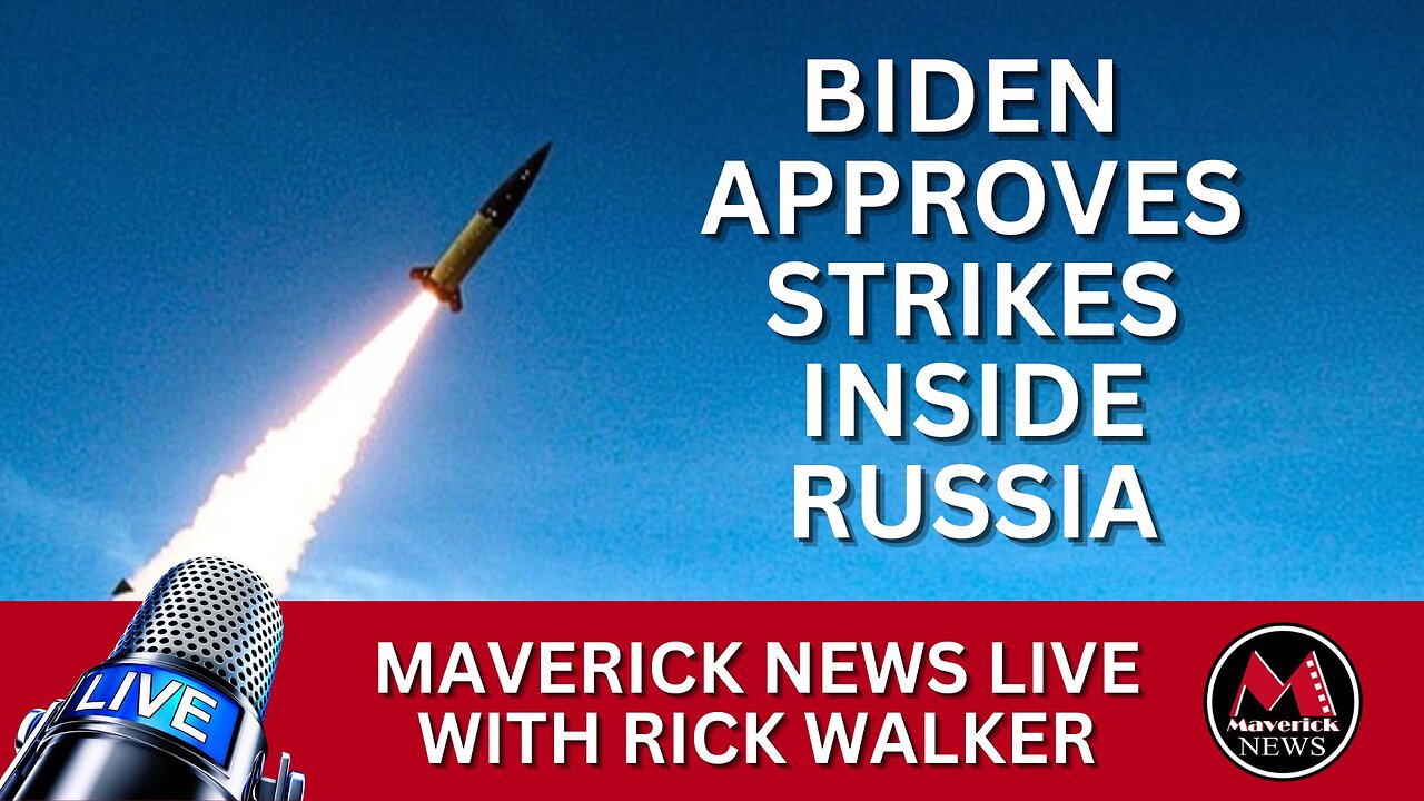 U.S. Approves Use of Missiles Inside Russia | Maverick News Top Stories