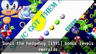 Sonic The hedgehog [1991] all bonus levels and emeralds