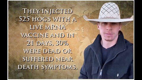 American Rancher Exposing DEADLY mRNA Vaccine Tests In Livestock