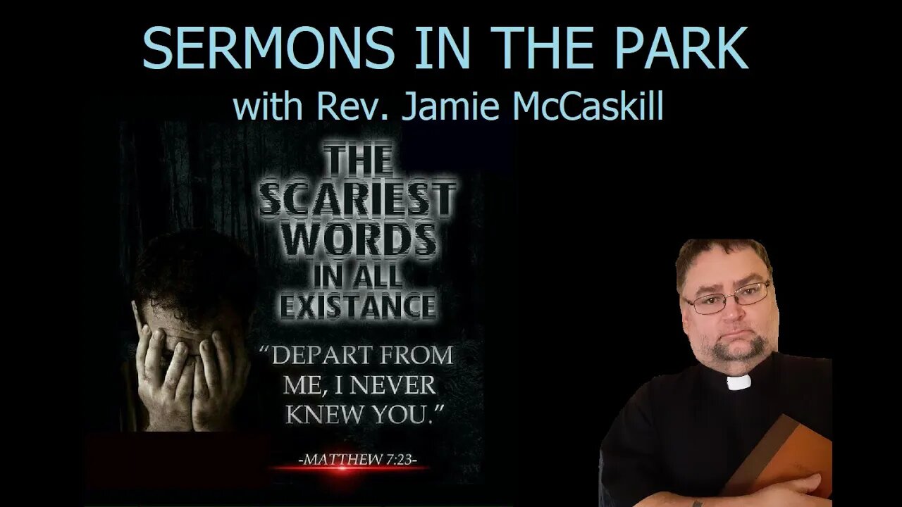 Rev. Jamie McCaskill Sermons in The Park 134