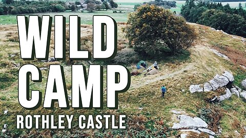 Rothley Castle: Wild Camp & Nearly Our Last! | 4K