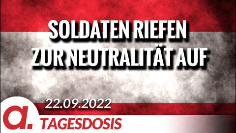 Soldaten riefen in Wien zur Neutralität auf | Von Wolfgang Effenberger