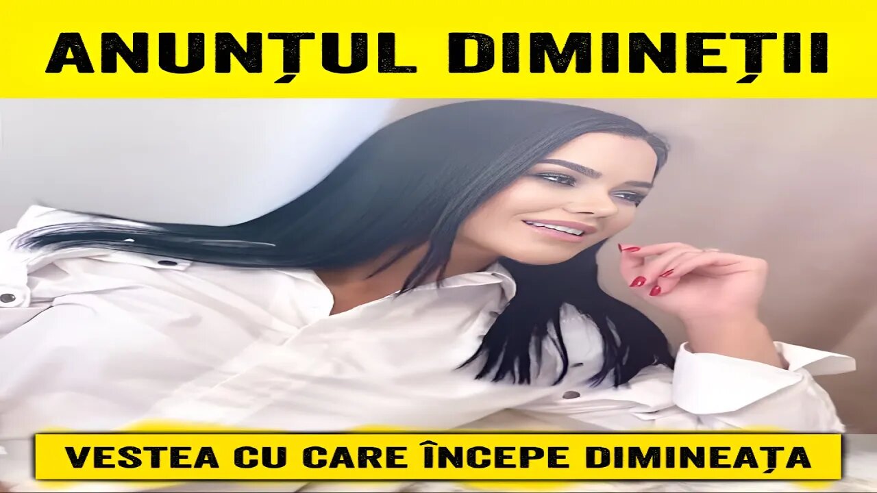 🔴 VESTEA CU CARE INCEPE DIMINEAȚA...