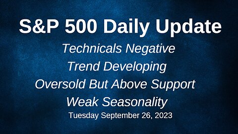 S&P 500 Daily Market Update for Tuesday September 26, 2023