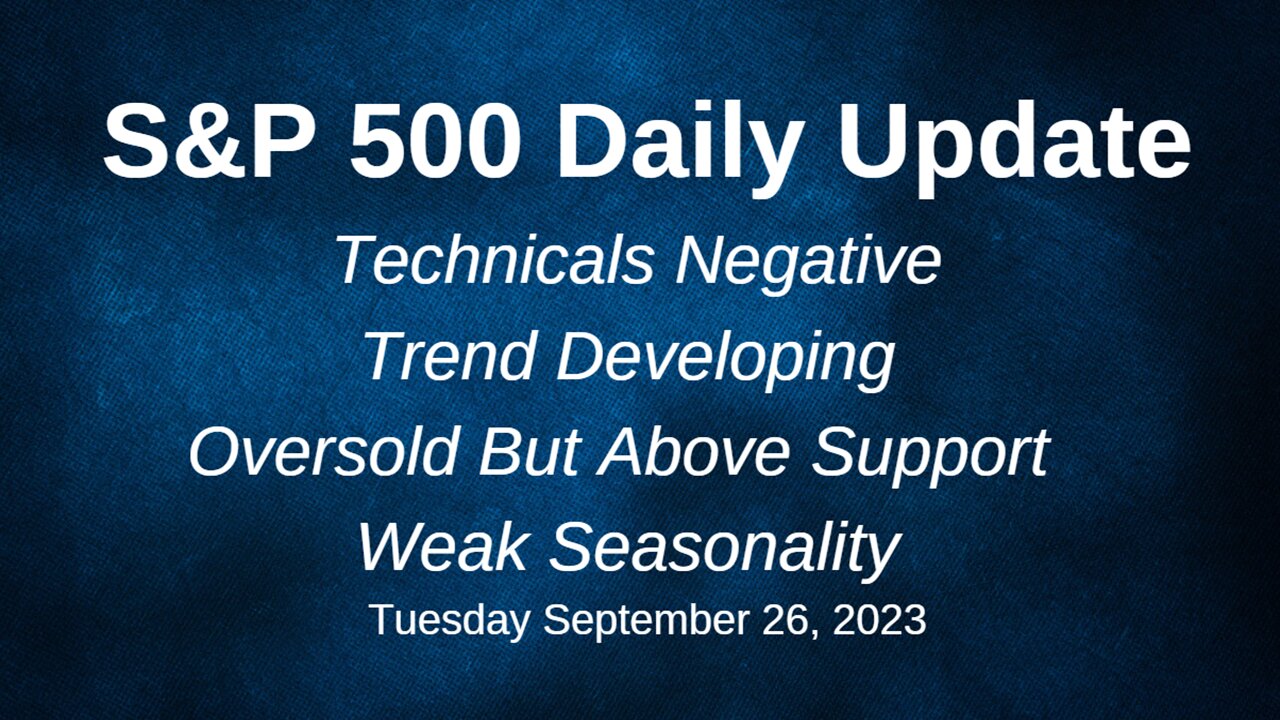 S&P 500 Daily Market Update for Tuesday September 26, 2023