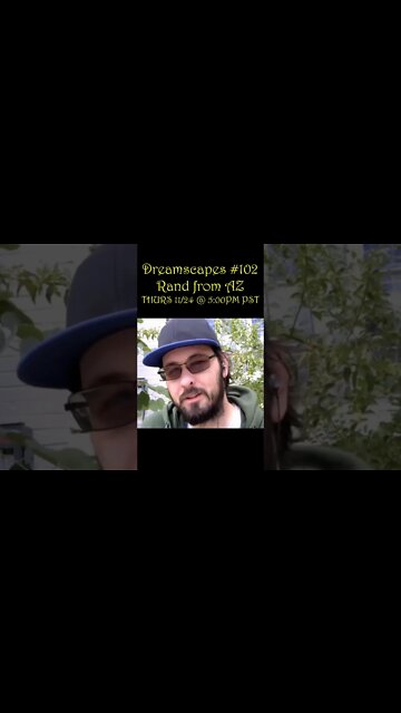 Dreamscapes #102 w/Rand from AZ ~ LIVE Premier THURS 11/24/22 @ 5:00pm PST! ~ #shorts